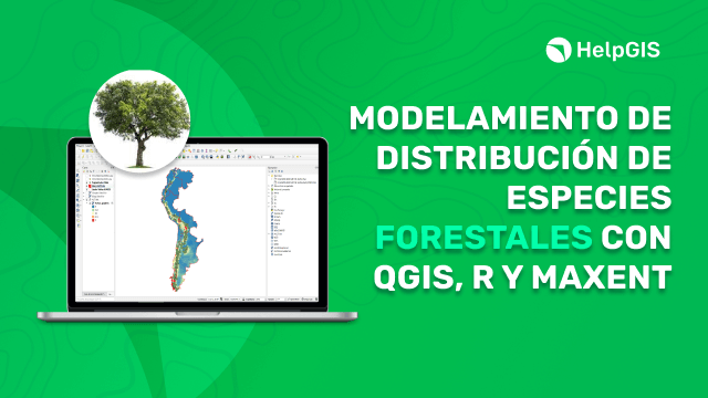 Modelamiento de Distribución de Especies Forestales con QGIS, R y MaxEnt -  HelpGIS | Escuela