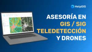 Asesoría en GIS - Teledetección y Drones