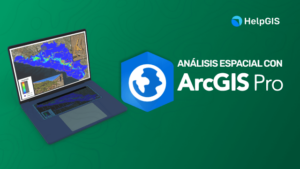 Analisis Espacial con ArcGIS Pro